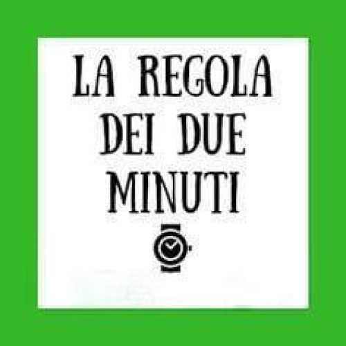 LA REGOLA DEI 2 MINUTI